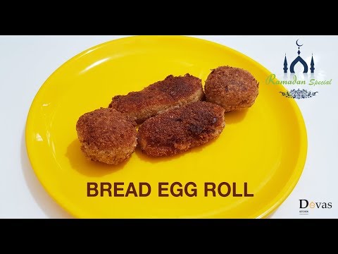 Bread Egg Roll || Special Egg Roll || Ramadan Special - 9 || Devas Kitchen || EP #44 Video