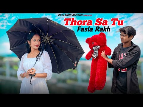 Thora Sa Tu Fasla Rakh | Sadqay Love Story | Rajlaxmi Music Production