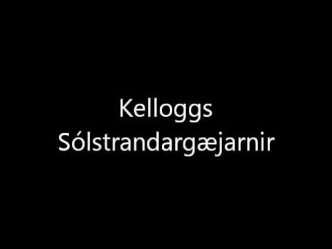 Sólstrandargæjarnir - Kelloggs