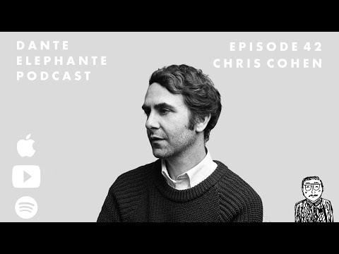 Dante Elephante Podcast - Ep. 42 w/ Chris Cohen