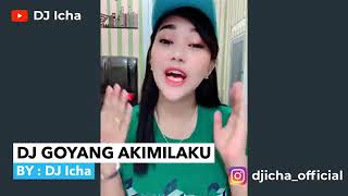 Download lagu DJ GOYANG AKIMILAKU TIKTOK||REMIX TERBARU FULL BASS ORIGINAL MIX mp3