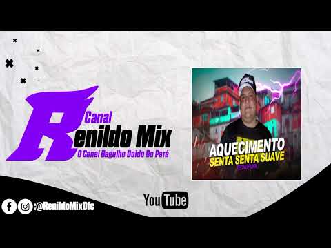 (MELODY 2K23) AQUECIMENTO SENTA SENTA SUAVE - DJ DIEGO EVOLUTION E KEVIN O CHRIS (Canal Renildo Mix)