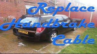 How to change your Handbrake Cable