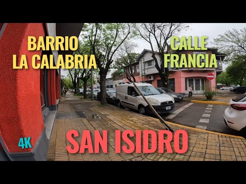 【4K】Caminando Por San Isidro - La Calabria - Calle Francia - 🚶‍♂️ -  Buenos Aires - Argentina - 2023