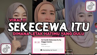 Download lagu DJ CANTIK SEKECEWA ITU  BY ANGGA CANDRA VIRAL TIKTOK 2024 DIMANA LETAK HATIMU YANG DULU mp3
