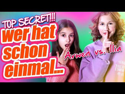 ILIAS WELT - Wer hat schon einmal... (Arwen vs. Ilia)