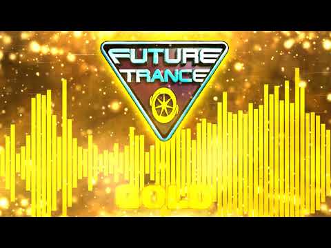 Future Trance The Golden Age CD1 | 2021 | MP3 | 320Kbs