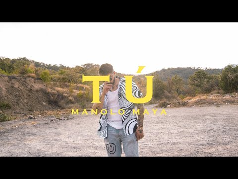 Manolo Maya - Tu
