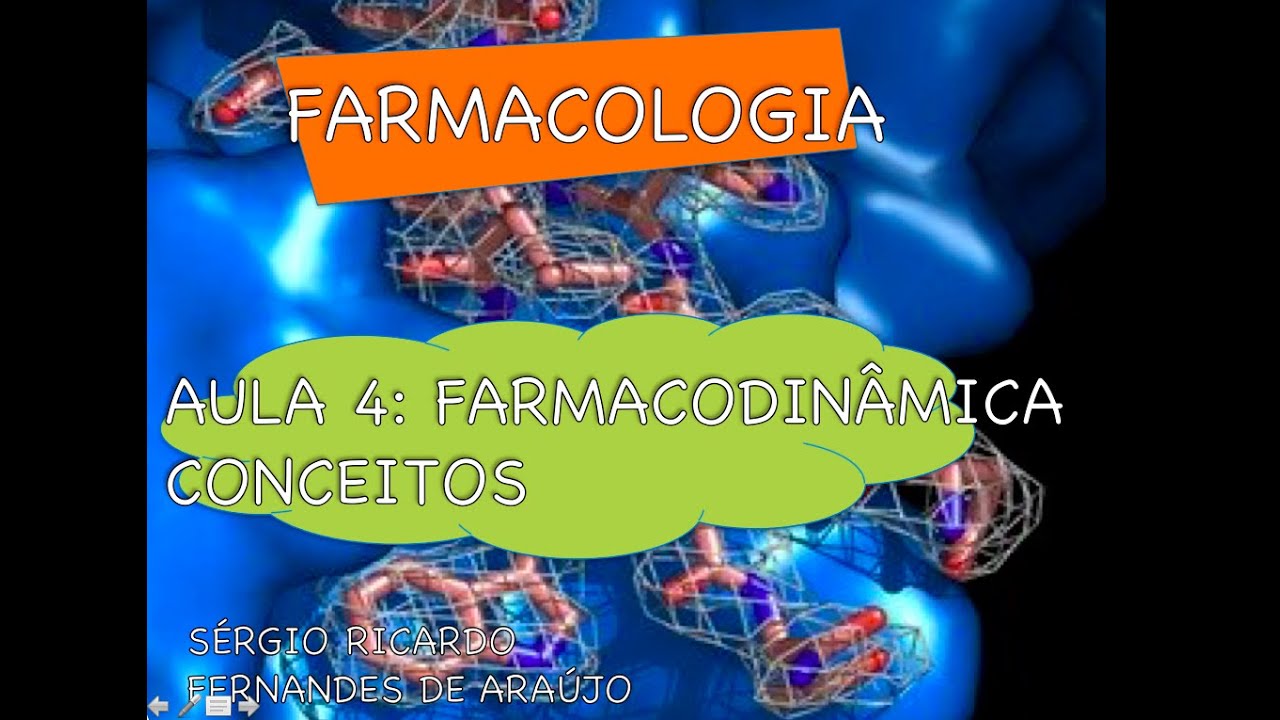 Curso de Farmacologia: Aula 4 - Farmacodinâmica | Aplicação de conceitos 2/2