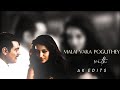 Malai Vara Poguthe Song Whatsapp Status ️ ️ Ennai Arinthal Efx Whatsapp Status