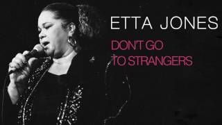 Etta Jones - DON&#39;T GO TO STRANGERS