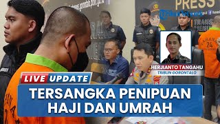 Kapolda Gorontalo Tetapkan Mustafa Yasin Jadi Tersangka Penipuan Haji dan Umrah dari 2017-2024