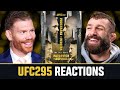 UFC 295 REACTIONS!!! | Round-Up w/ Paul Felder & Michael Chiesa  ?