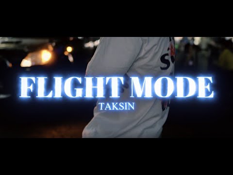 TAKSIN ► Flight Mode ◄