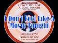 Loretta Lynn ~ I Don't Feel Like A Movie Tonight (1979) [Stereo]