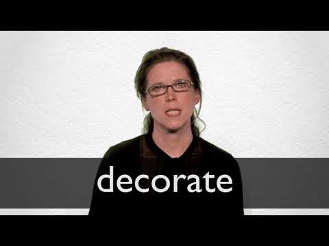 Decorate definition and meaning | Collins English Dictionary