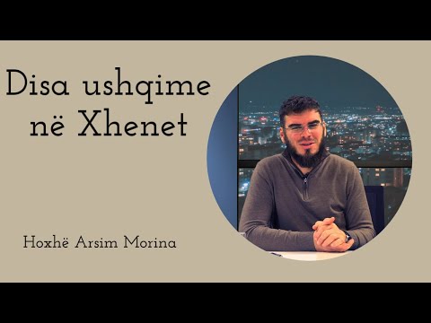 Disa ushqime në Xhenet - SHKËPUTJE - Hoxhë Arsim Morina