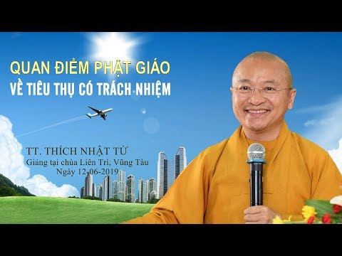 Quan điểm Phật giáo về tiêu thụ có trách nhiệm