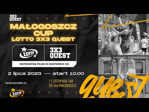 LOTTO 3x3 QUEST 2023 - MAŁOGOSZCZ - Boisko III