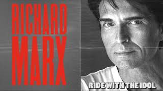 RICHARD MARX - RIDE WITH THE IDOL