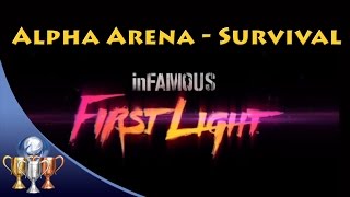 inFAMOUS First Light - Alpha Survival Arena - Alpha Survival Diamond Trophy (Wave 34)