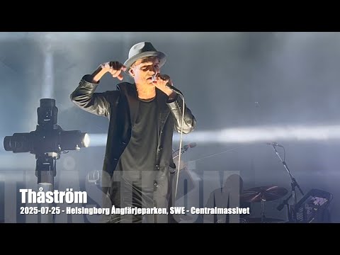 Thåström - Centralmassivet - 2025-07-25 - Helsingborg Ångfärjeparken, SWE