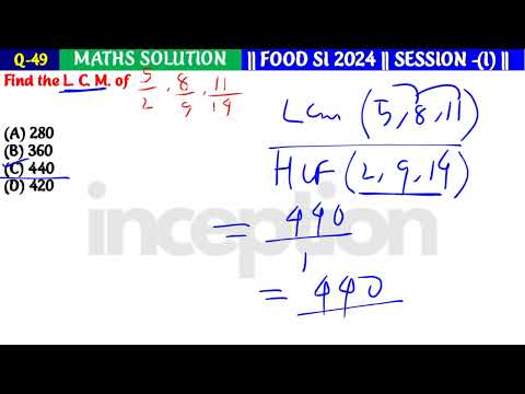 Find the L.C.M.of  5/2,8/9,11/14  (A) 280 (B) 360 (C) 440 (D) 420