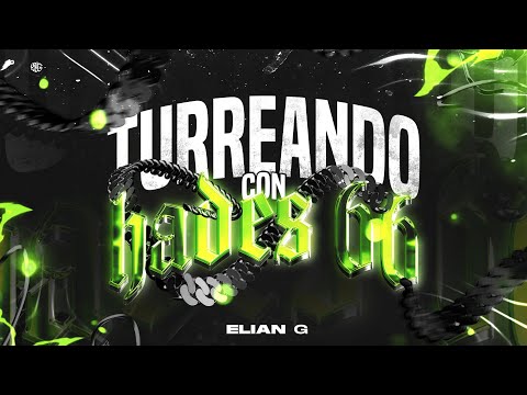 TURREANDO CON HADES 66 - ELIAN G 