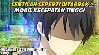 Download lagu Sentuhan Seperti Ditabrak Mobil - Alur Cerita Donghua The Daily Life Of The Immortal King  Part 4 mp3