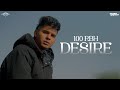 100RBH Desire Prod By Chaitanyaa Official Music Video