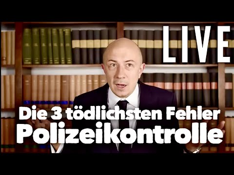 Die 3 tödlichsten Fehler in Polizeikontrolle - LIVE