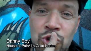 Danny Boy from House of Pain &amp; La Coka Nostra