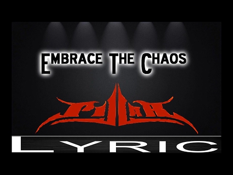 Pillar - Embrace The Chaos ( Lyric HQ)
