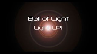 Light LP | Ball of Light