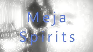 Meja - Spirits / 好きな曲を弾くコーナー (Playing my favorites)