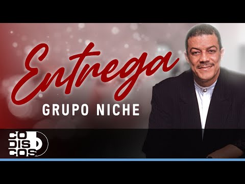 Entrega, Grupo Niche - Video