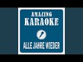Alle Jahre wieder (Karaoke Version) (Originally Performed By Wolfgang Petry)