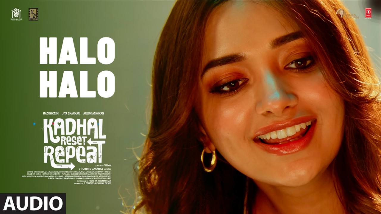 Halo Halo Audio | Kadhal Reset Repeat | Harris Jayaraj | Director Vijay | Madumkesh | Jiya Shankar