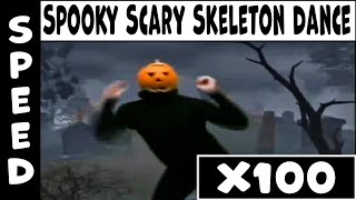 Spooky Scary Skeleton Dance Remix Speed X100 (Gradual Accseleration)