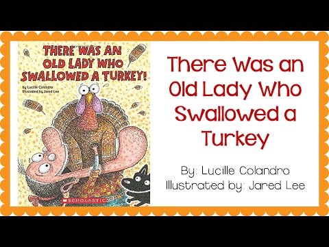 有個老太太吞了一隻火雞 (There Was an Old Lady Who Swallowed a Turkey)