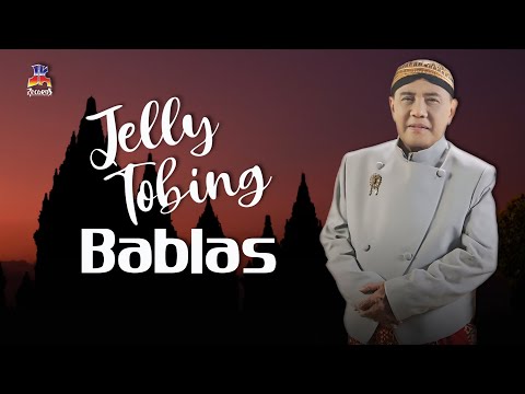 Jelly Tobing -  Bablas (Official Music Video)