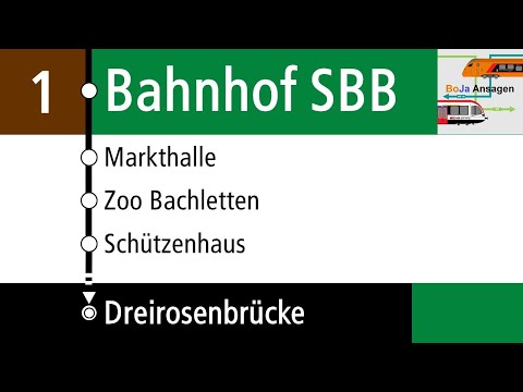 BVB Ansagen I 1 Bahnhof SBB - Dreirosenbrücke I BoJa Ansagen