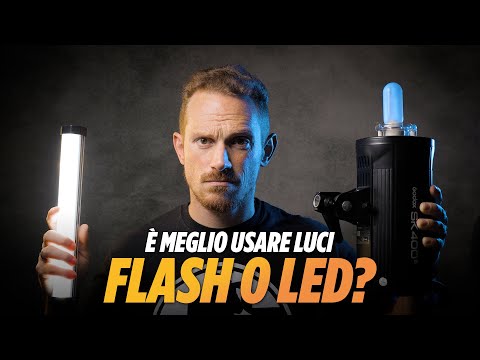 MEGLIO LED o FLASH? Il miglior FLASH la migliore luce LED funziona per fare FOTO e VIDEO come si usa
