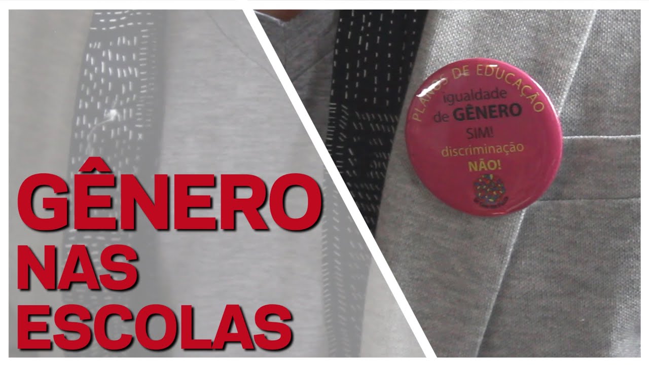 "Qual o problema de discutir gênero na escola?"