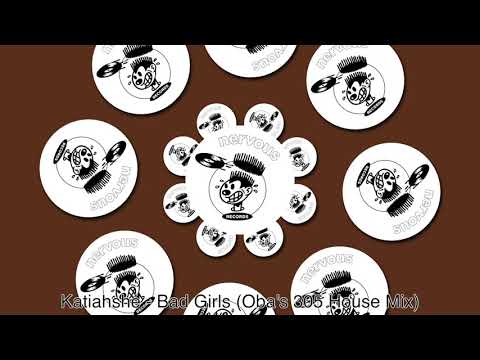 Katiahshé - Bad Girls (Oba's 305 House Mix)