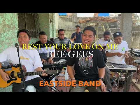 Rest Your Love on Me - EastSide Band Cover | Bee Gees