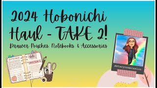 2024 Hobonichi - 2nd HAUL! Drawer Pouches, Notebooks & Accessories