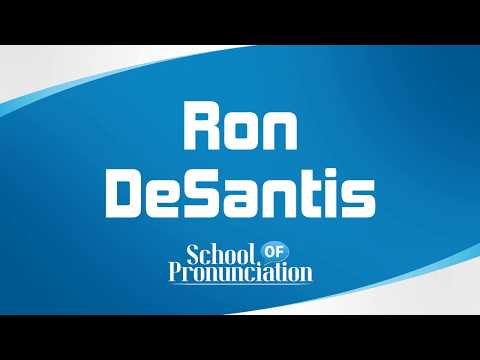 Learn How To Pronounce Ron DeSantis