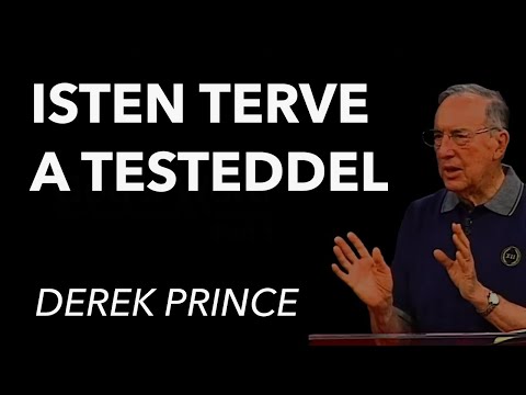 Derek Prince – Isten terve a testeddel