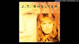 J.T. Shelter - I&#39;ll be your Shelter